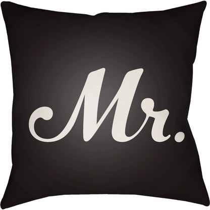 Mr & Mrs Indoor/Outdoor Pillow by Livabliss in black, ivory. Made from front: 100% polyester, back: 100% polyester, fill: polyester, polyfill in a modern style.