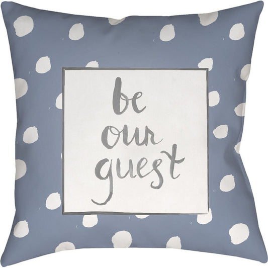 Be Our Guest Pillow - 22054 by Livabliss. Made from front: 100% polyester, back: 100% polyester in a modern style.