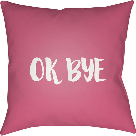 Ok Bye Pillow - 13054 by Livabliss. Made from front: 100% polyester, back: 100% polyester in a modern style.