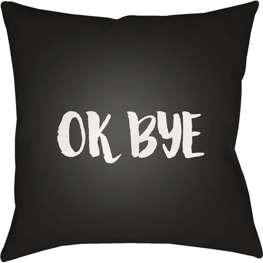 Ok Bye Pillow - 13054 by Livabliss. Made from front: 100% polyester, back: 100% polyester in a modern style.