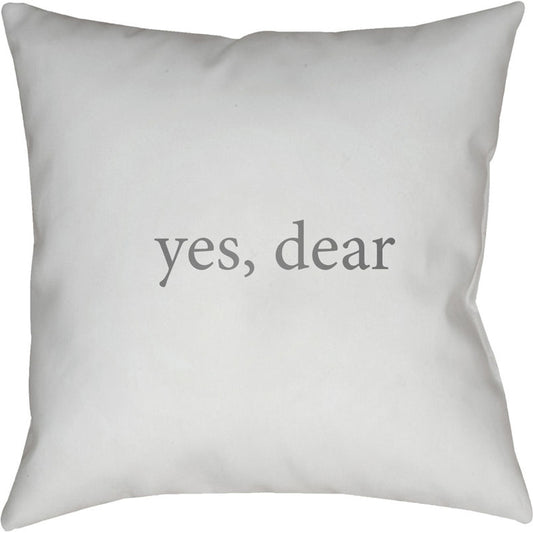 Yes, Dear Pillow - 26589 by Livabliss. Made from front: 100% polyester, back: 100% polyester in a modern style.