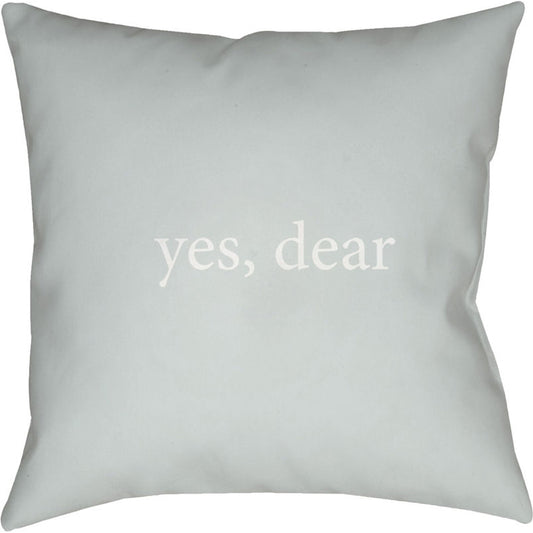 Yes, Dear Pillow - 26589 by Livabliss. Made from front: 100% polyester, back: 100% polyester in a modern style.