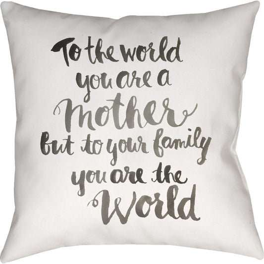 You're the World Pillow - 14964 by Livabliss. Made from front: 100% polyester, back: 100% polyester in a modern style.